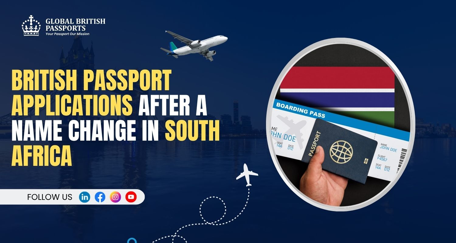 British Passport Applications After a Name Change in South Africa