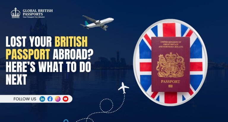 Lost Your British Passport Abroad? Here’s What to Do Next