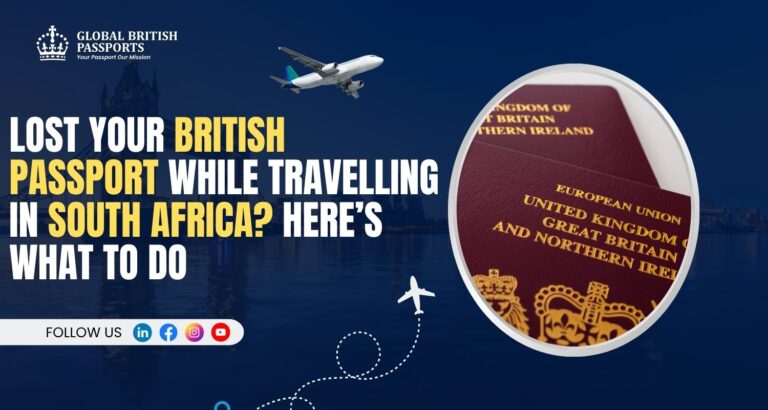 Lost Your British Passport While Travelling in South Africa? Here’s What to Do