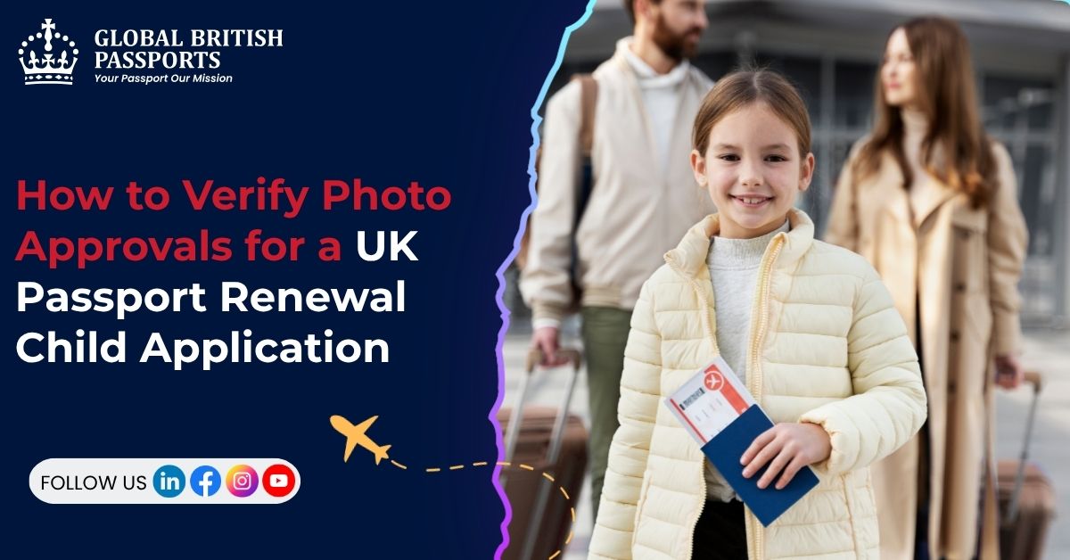 How to Verify Photo Approvals for a UK Passport Renewal Child Application