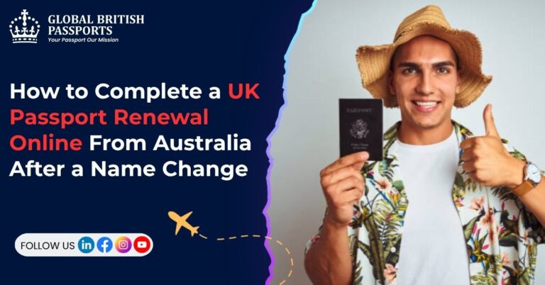 How to Complete a UK Passport Renewal Online From Australia After a Name Change