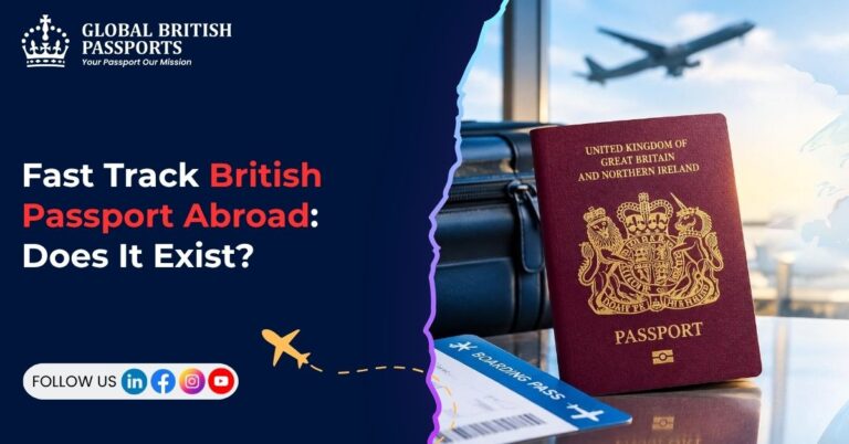 Fast Track British Passport Abroad: Does It Exist?
